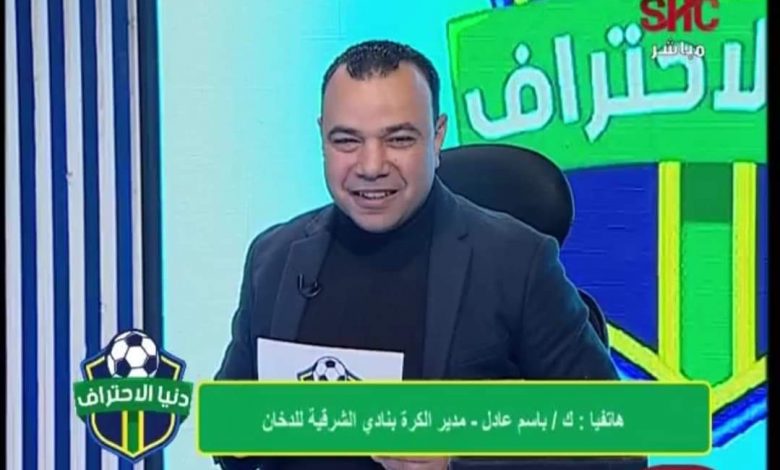 Photo of باسم عادل: يكشف العروض المقدمة لياسين خالد…واتمني فوز الأهلي على البايرن